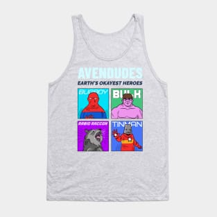 Avendudes Funny Earths Okayest Heroes Tank Top